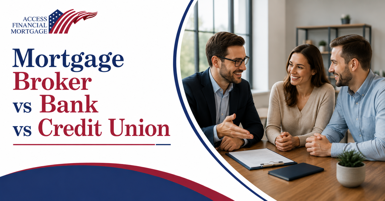 Mortgage Broker vs Bank vs Credit Union