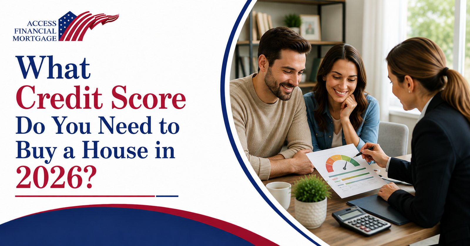 What Credit Score Do You Need to Buy a House
